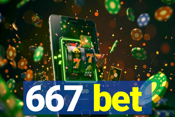 667 bet